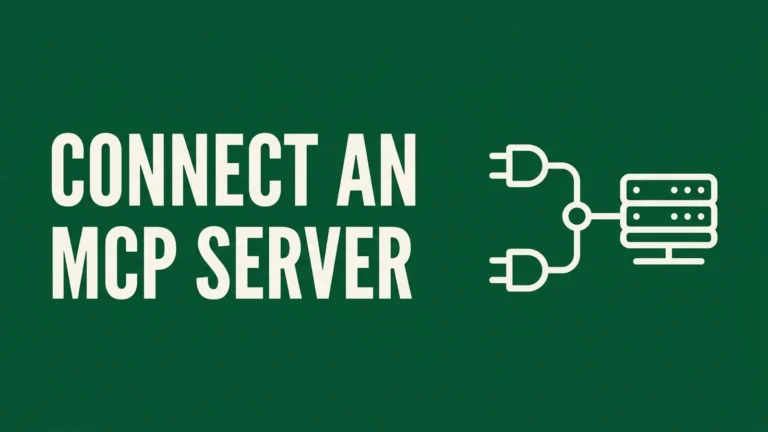 How to Connect an MCP Server, and Debug It When It Fails