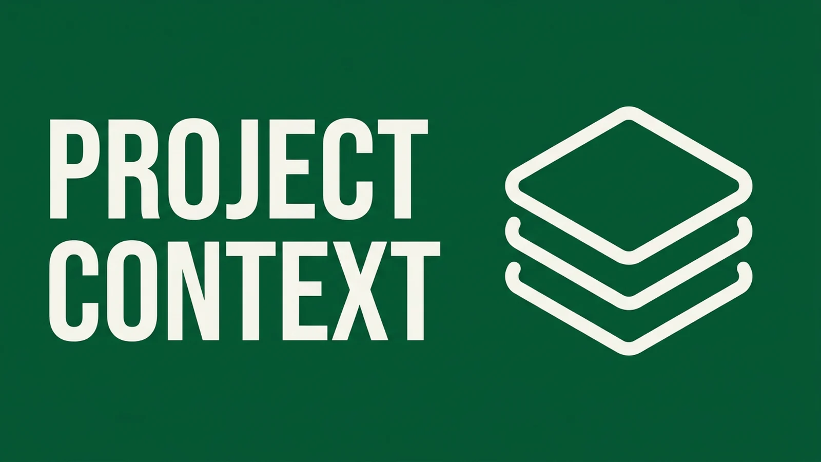 How to Set Up Project Context So the Model Stops Forgetting